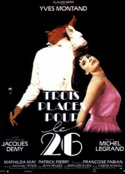 Постер: Три билета на 26-ое / Trois places pour le 26 (1988)
