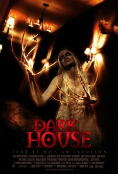 Постер: Темный дом / Dark House (2009)