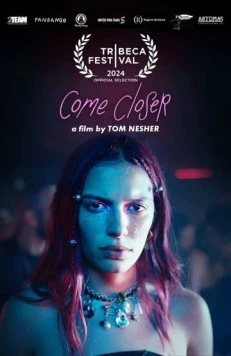 Постер: Подойди ближе / Come Closer (2024)