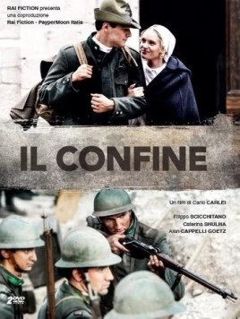 Постер: Граница / Il confine (2018)