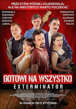 Постер: Готовы на всё. Экстерминатор / Gotowi na wszystko. Exterminator (2018)