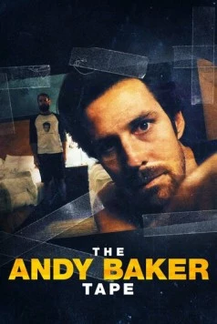 Постер: Шоу Энди Бейкера / The Andy Baker Tape (2021)