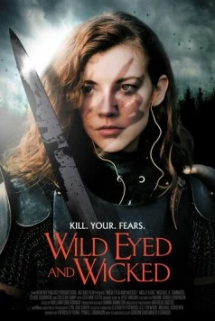 Постер: Дикие глаза и Злодей / Wild Eyed and Wicked (2023)