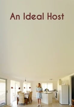Постер: Идеальная хозяйка / An Ideal Host (2020)