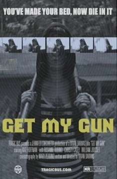 Постер: Тащи мою пушку / Get My Gun (2017)