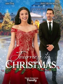 Постер: Путешествие в Рождество / Journey to Christmas (2023)