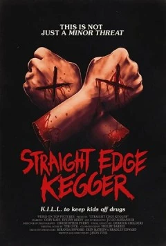 Постер: Стрейт-эдж вечеринка / Straight Edge Kegger (2019)