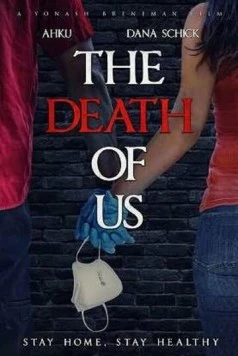 Постер: Смерть наша / The Death of Us (2020)