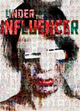 Постер: Под влиянием / Under the Influencer (2024)