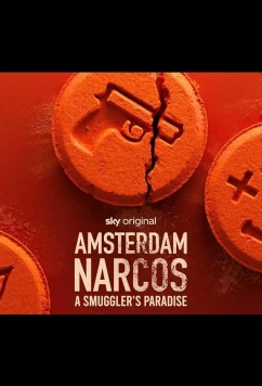 Постер: Амстердам. Столица наркотиков / Amsterdam Narcos (2025)