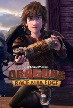 Постер: Драконы: Гонки по краю / Dragons: Race to the Edge (2015)
