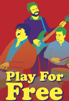 Постер: Играй бесплатно / Play for Free (2020)