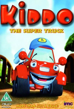 Постер: Киддо – супергрузовичок / Kiddo The Super Truck (2003)