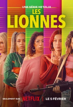 Постер: Королевы грабежа / Les Lionnes / Cash Queens (2026)
