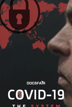 Постер: Коронавирус: Система / COVID-19: The System (2021)