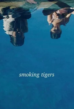 Постер: Курящие тигры / Smoking Tigers (2023)