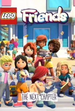 Постер: LEGO Friends. Следующая глава / Lego Friends: The Next Chapter (2023)