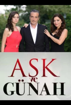 Постер: Любовь и грех / Ask ve Gunah (2015)