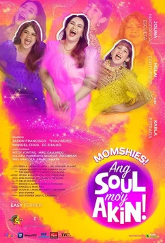 Постер: Мамочки! Твоя душа принадлежит мне! / Momshies! Ang Soul Mo'y Akin! (2021)