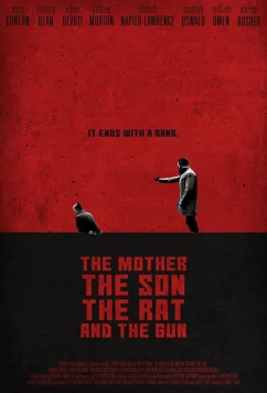 Постер: Мать и сын, крыса и пистолет один / The Mother the Son the Rat and the Gun (2021)
