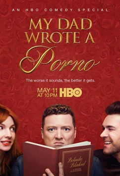 Постер: Мой отец написал порно / My Dad Wrote a Porno (2019)