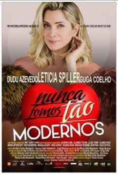 Постер: Мы никогда не были столь современными / Nunca Fomos Tao Modernos (2022)