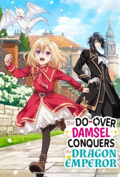 Постер: На этот раз одержи победу над императором драконов благородная девушка / Yarinaoshi Reijô wa Ryûtei Heika o Kôryaku-chû (2024)