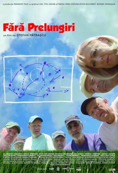 Постер: Никакого овертайма / Fara Prelungiri (2022)