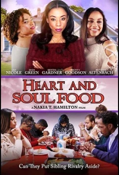 Постер: Пища для сердца и души / Heart and Soul Food (2022)
