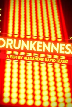 Постер: Пьянство / Drunkenness (2021)