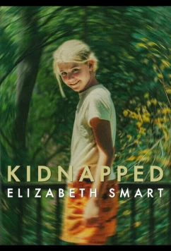 Постер: Похищение: Элизабет Смарт / Kidnapped: Elizabeth Smart (2026)