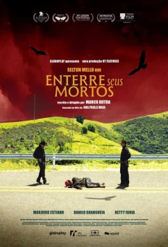 Постер: Похорони своих мертвых / Enterre Seus Mortos (2024)
