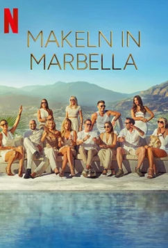 Постер: Преуспеть в Марбелье / Making It in Marbella (2024)