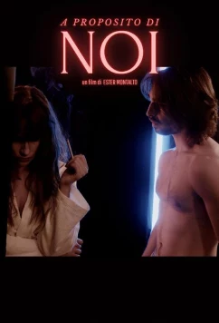 Постер: Про нас / A Proposito di Noi (2021)