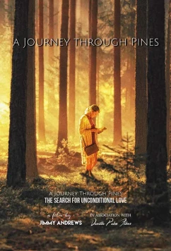 Постер: Путешествие сквозь сосны / A Journey Through Pines (2017)