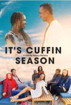 Постер: Сезон домоседства / It's Cuffin Season (2023)