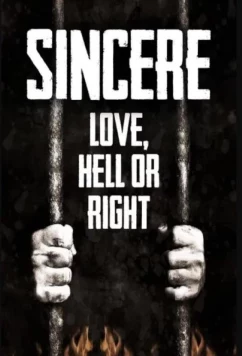 Постер: Синсия: Любовь, ад и праведность / Sincere Love Hell or Right (2022)