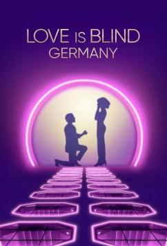 Постер: Слепая любовь: Германия / Love Is Blind: Germany (2025)