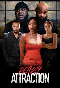 Постер: Смертельное влечение / Deadly Attraction (2025)