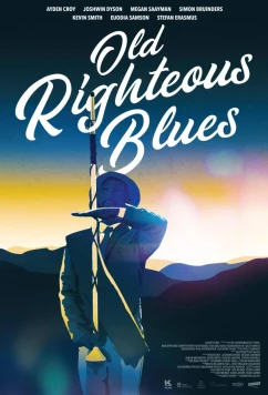 Постер: Старый праведный блюз / Old Righteous Blues (2024)