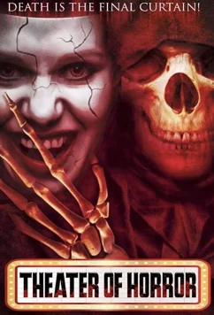 Постер: Театр Ужаса / Theater of Horror (2018)