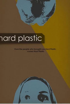 Постер: Твёрдый пластик / Hard Plastic (2020)