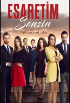 Постер: Ты - моё заточение / Esaretim Sensin (2017)