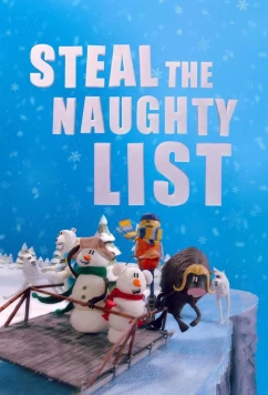 Постер: Укради список проказников / Steal the Naughty List (2024)