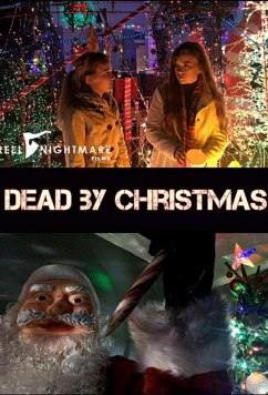 Постер: Умереть до рождества / Dead by Christmas (2018)
