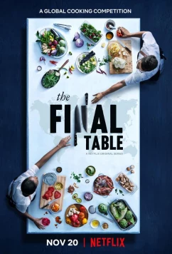 Постер: Войны шефов / The Final Table (2018)