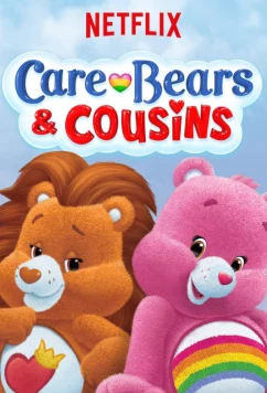 Постер: Заботливые мишки. Дружная семья / Care Bears and Cousins (2015)