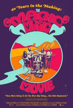 Постер: 40 лет в процессе развития: The Magic Music / 40 Years in the Making: The Magic Music Movie (2018)