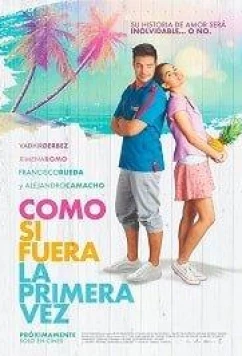 Постер: 50 первых поцелуев / Como si fuera la primera vez (2019)