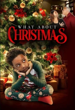 Постер: А как же Рождество? / What About Christmas? (2022)